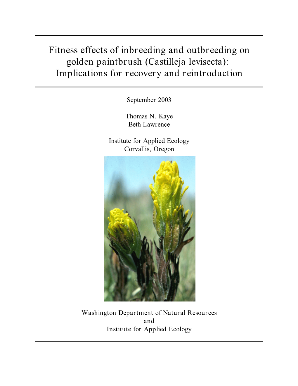 Castilleja Levisecta): Implications for Recovery and Reintroduction