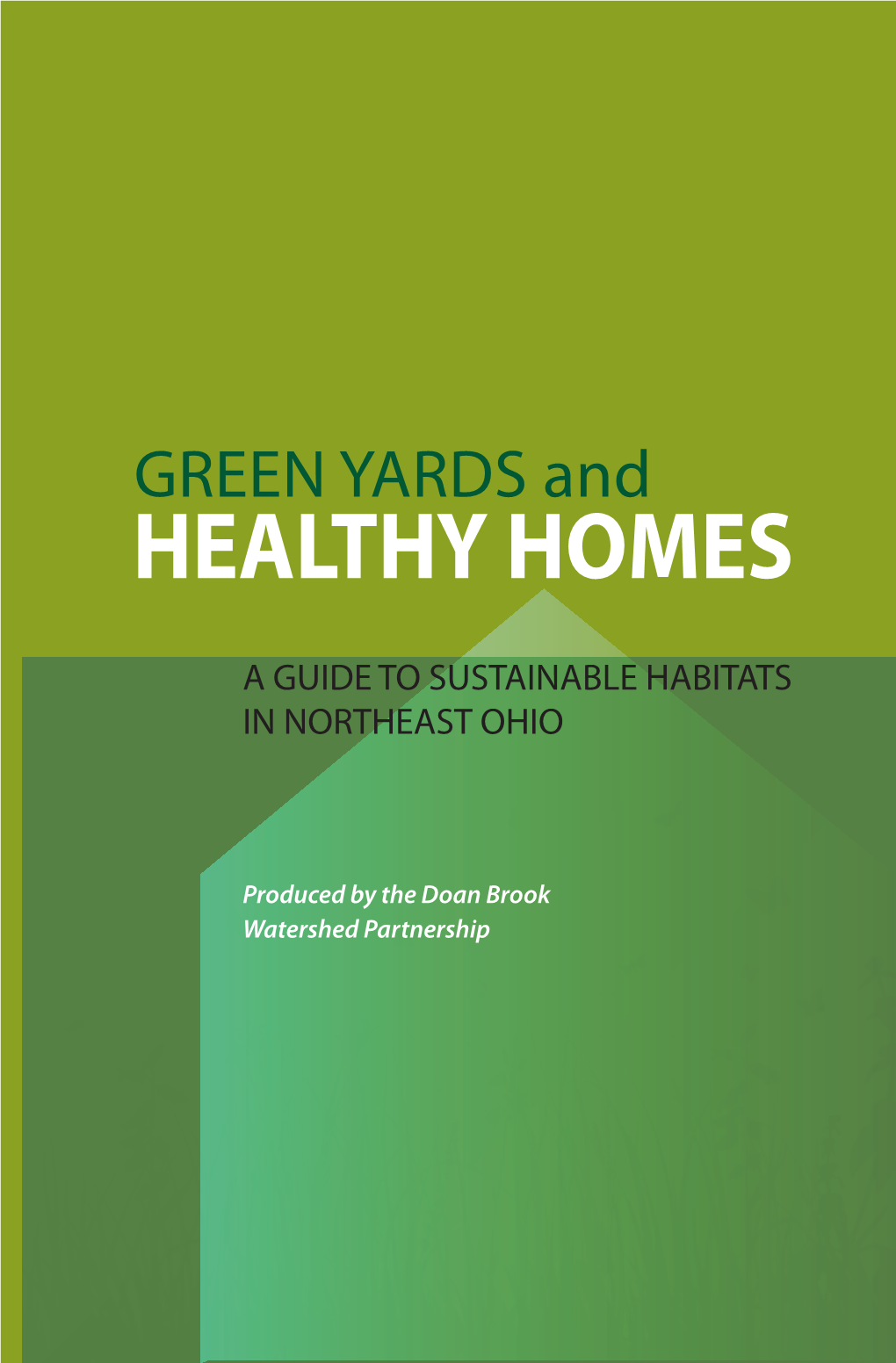 GREEN YARDS and HEALTHY HOMES
