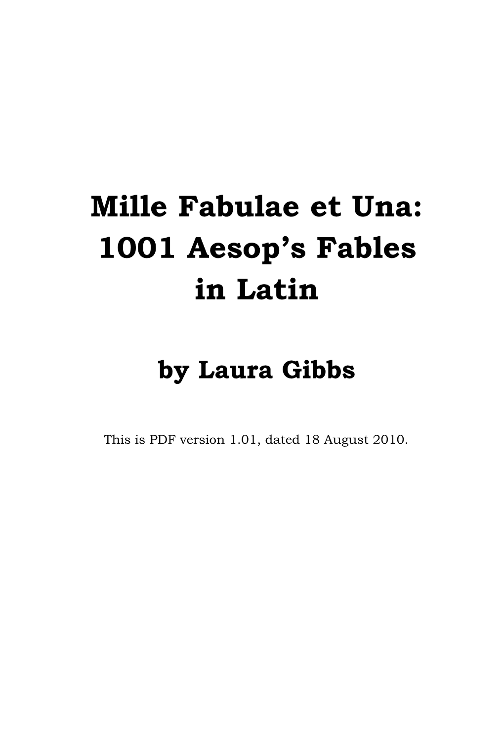 Mille Fabulae Et Una: 1001 Aesop's Fables in Latin