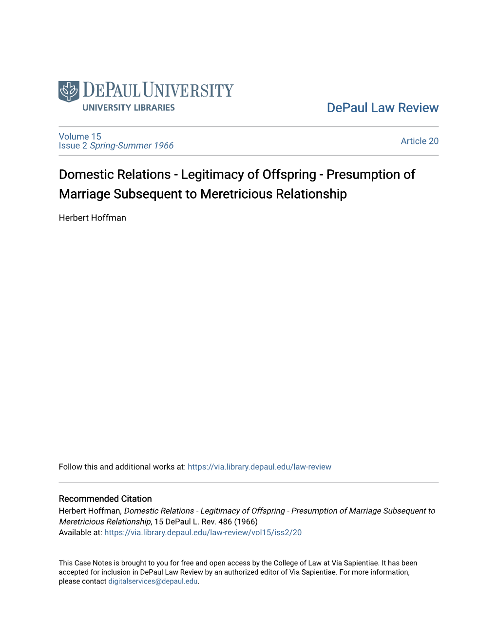 Domestic Relations - Legitimacy of Offspring - Presumption of Marriage Subsequent to Meretricious Relationship