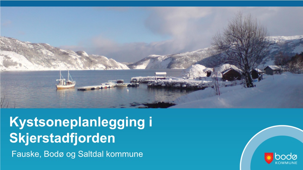 Kystsoneplanlegging I Bodø Kommune