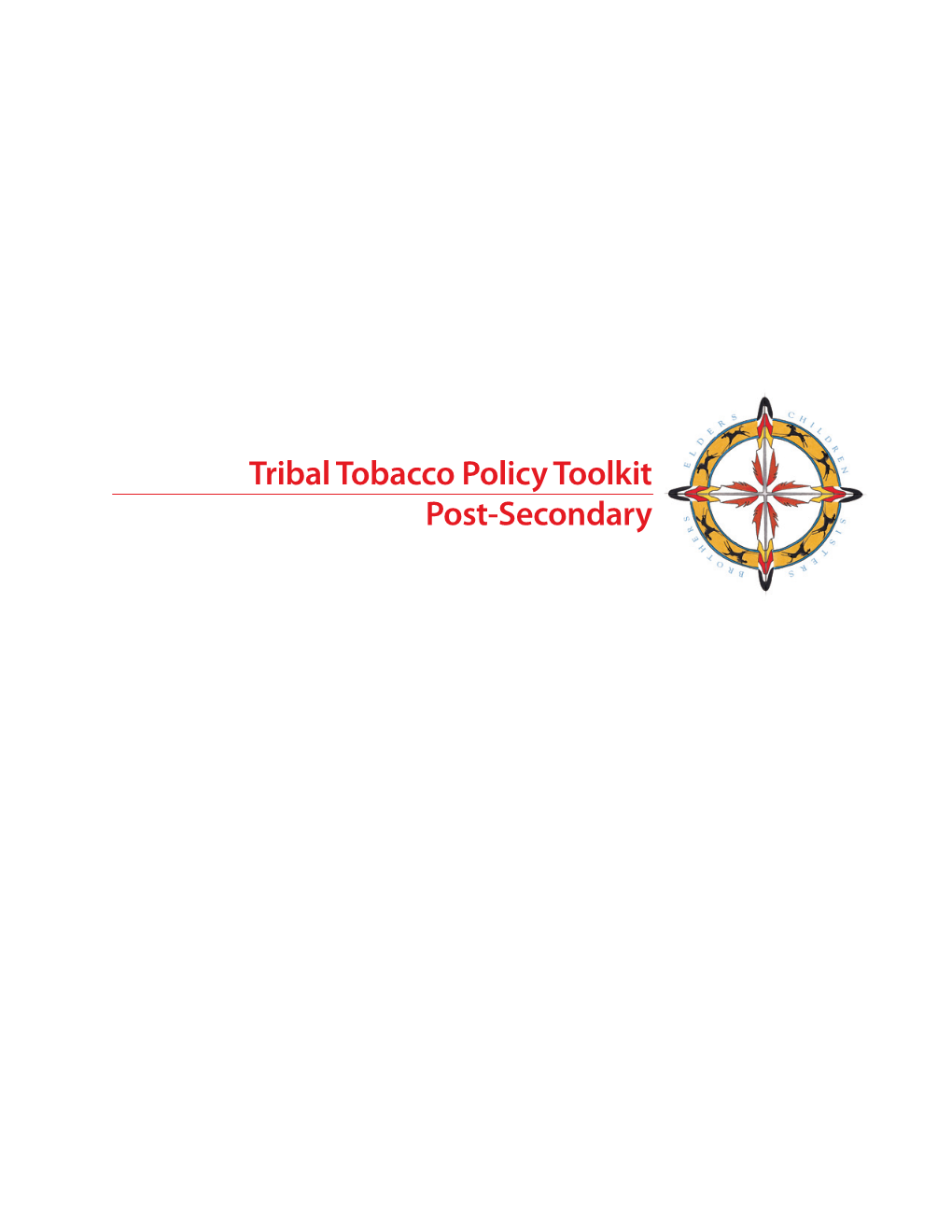 Tribal Tobacco Policy Toolkit Post-Secondary