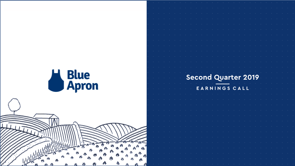 Second Quarter 2019 E a R N I N G S C a L L Q2 2019 Earnings Call 2 Disclaimer: Forward Looking Statements and Use of Non-GAAP Information