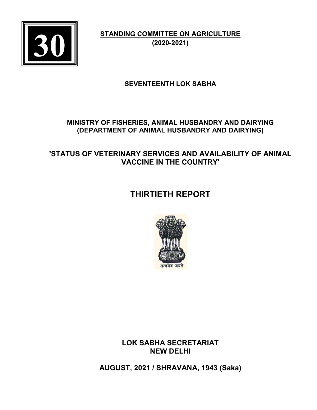 Thirtieth Report on the Subject "Status of Veterinary Services And