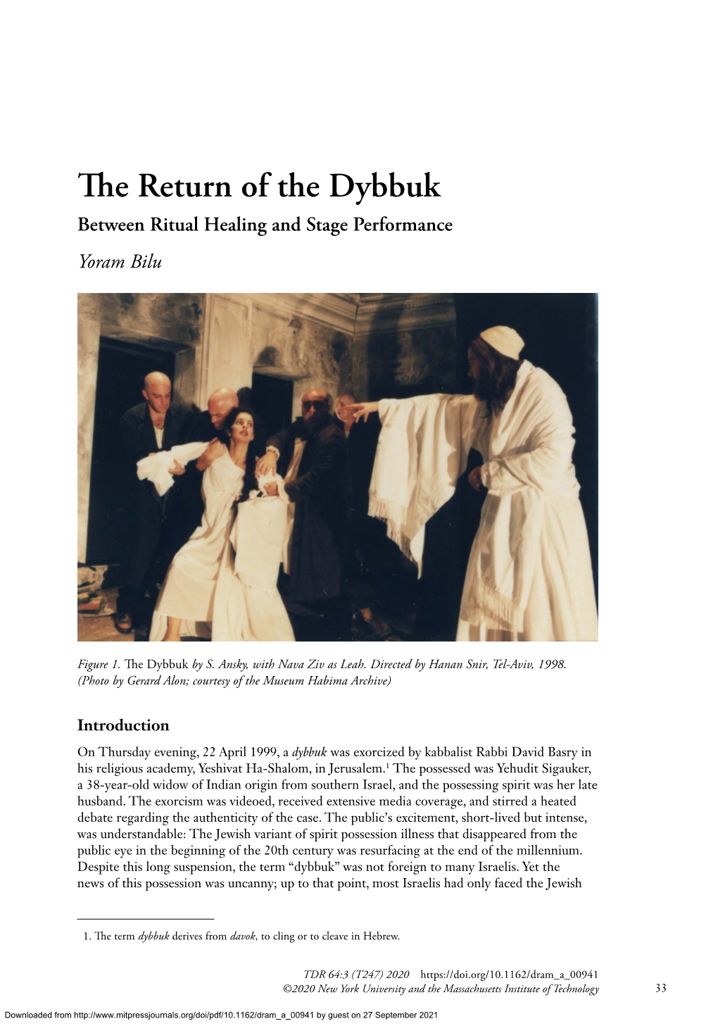 The Return of the Dybbuk Between Ritual Healing and Stage Performance Yoram Bilu