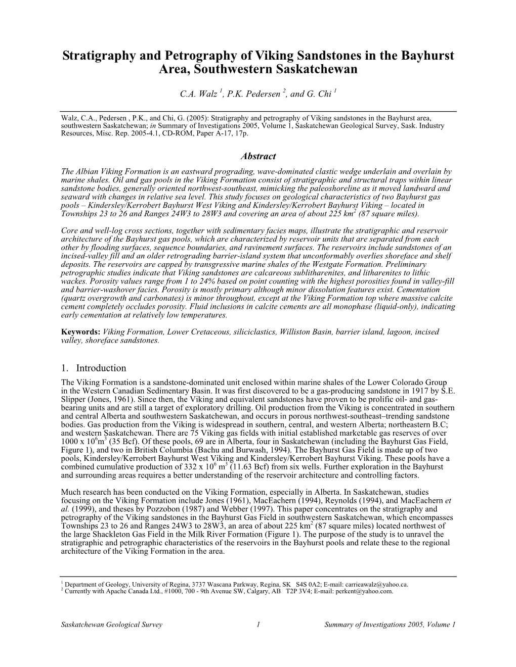 Stratigraphy and Petrography of Viking Sandstones in the Bayhurst Area, Southwestern Saskatchewan