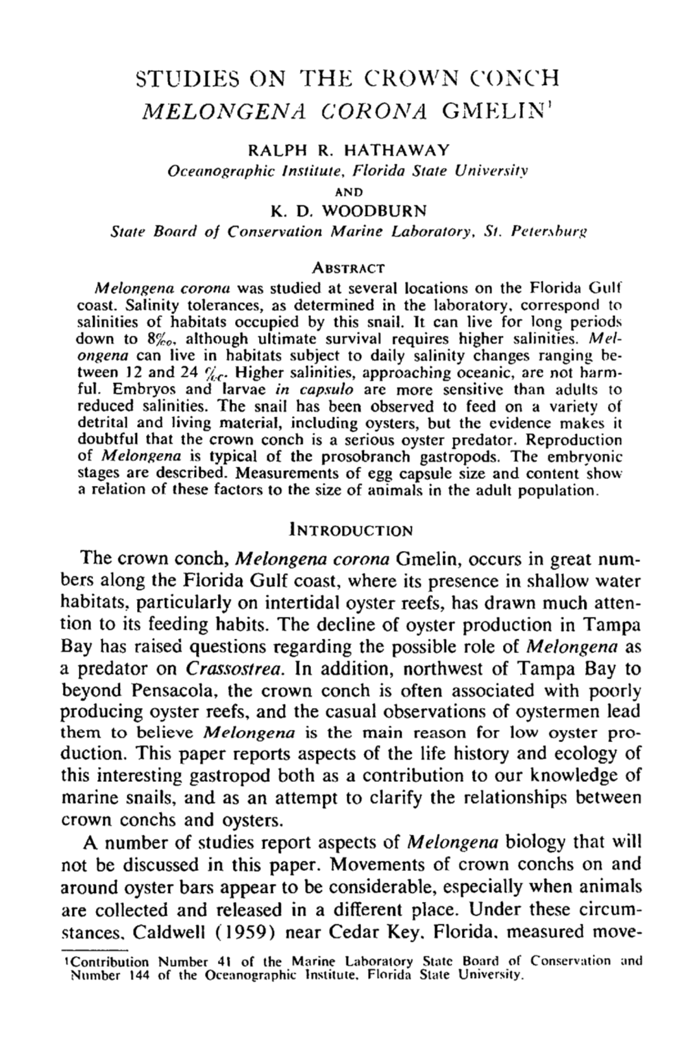 Studies on the Crown Conch &lt;I&gt;Melongena Corona&lt;/I&gt; Gmelin