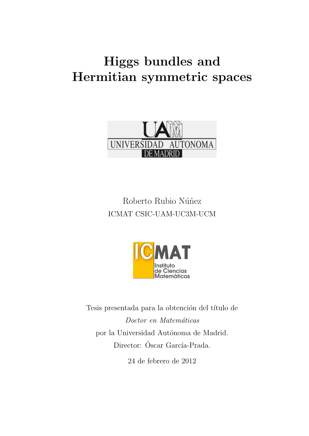 Higgs Bundles and Hermitian Symmetric Spaces