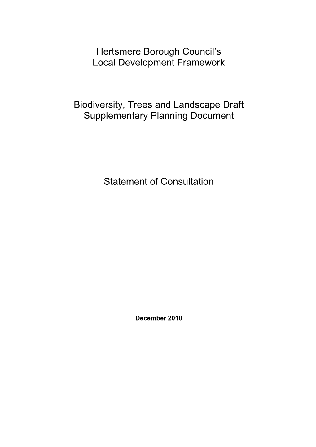 Biodiversity Trees and Landscape Statement of Consultation