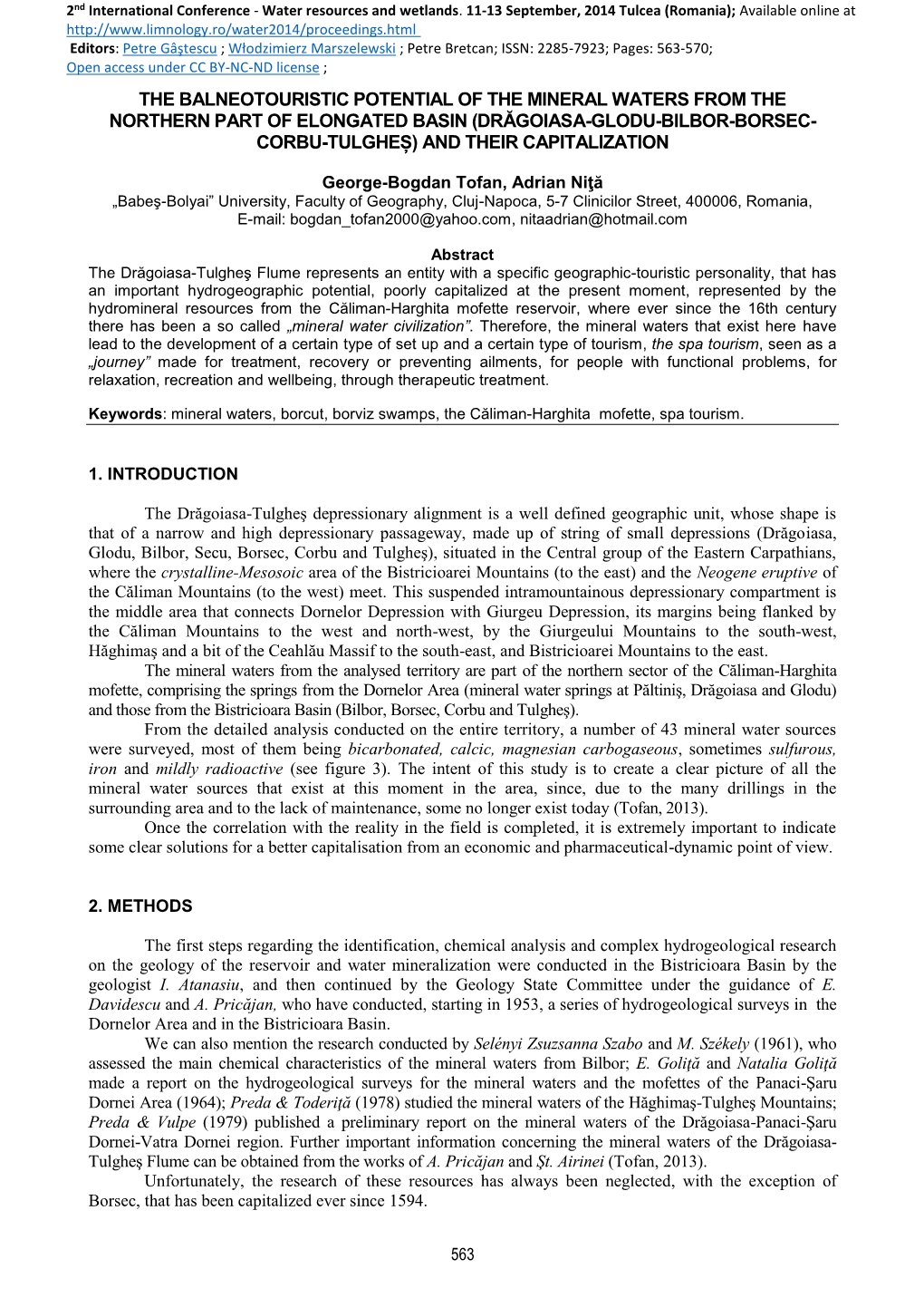 The Balneotouristic Potential of the Mineral Waters from the Northern Part of Elongated Basin (Drăgoiasa-Glodu-Bilbor-Borsec- Corbu-Tulgheș) and Their Capitalization