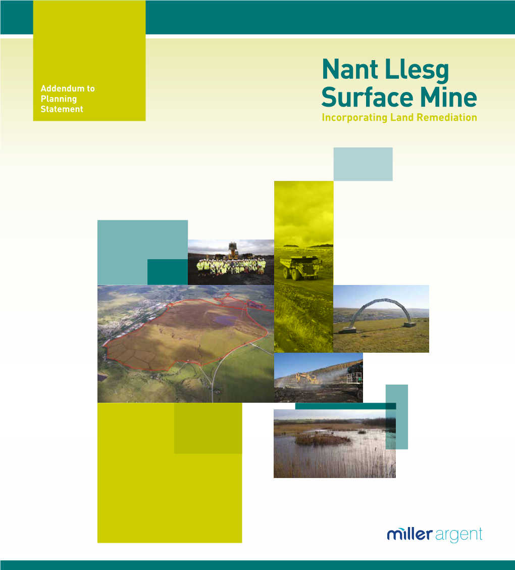 Nant Llesg Surface Mine Incorporating Land Remediation