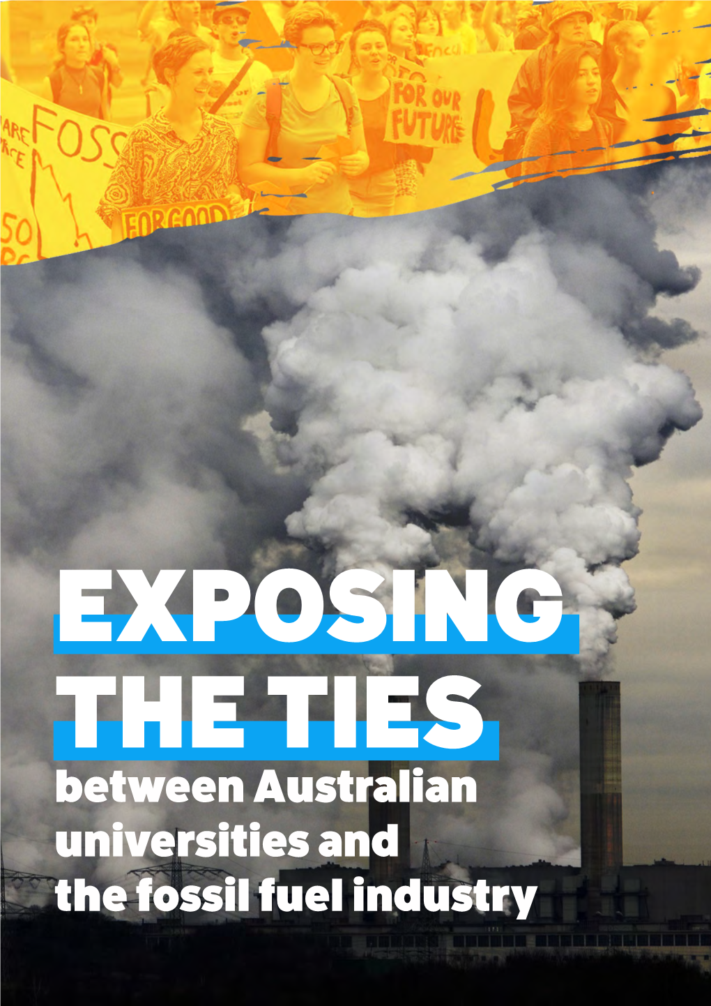 Exposing the Ties Between Australian Universities and the Fossil Fuel Industry