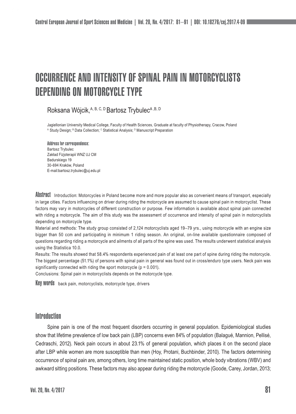 Occurrence and Intensity of Spinal Pain in Motorcyclists Depending on Motorcycle Type