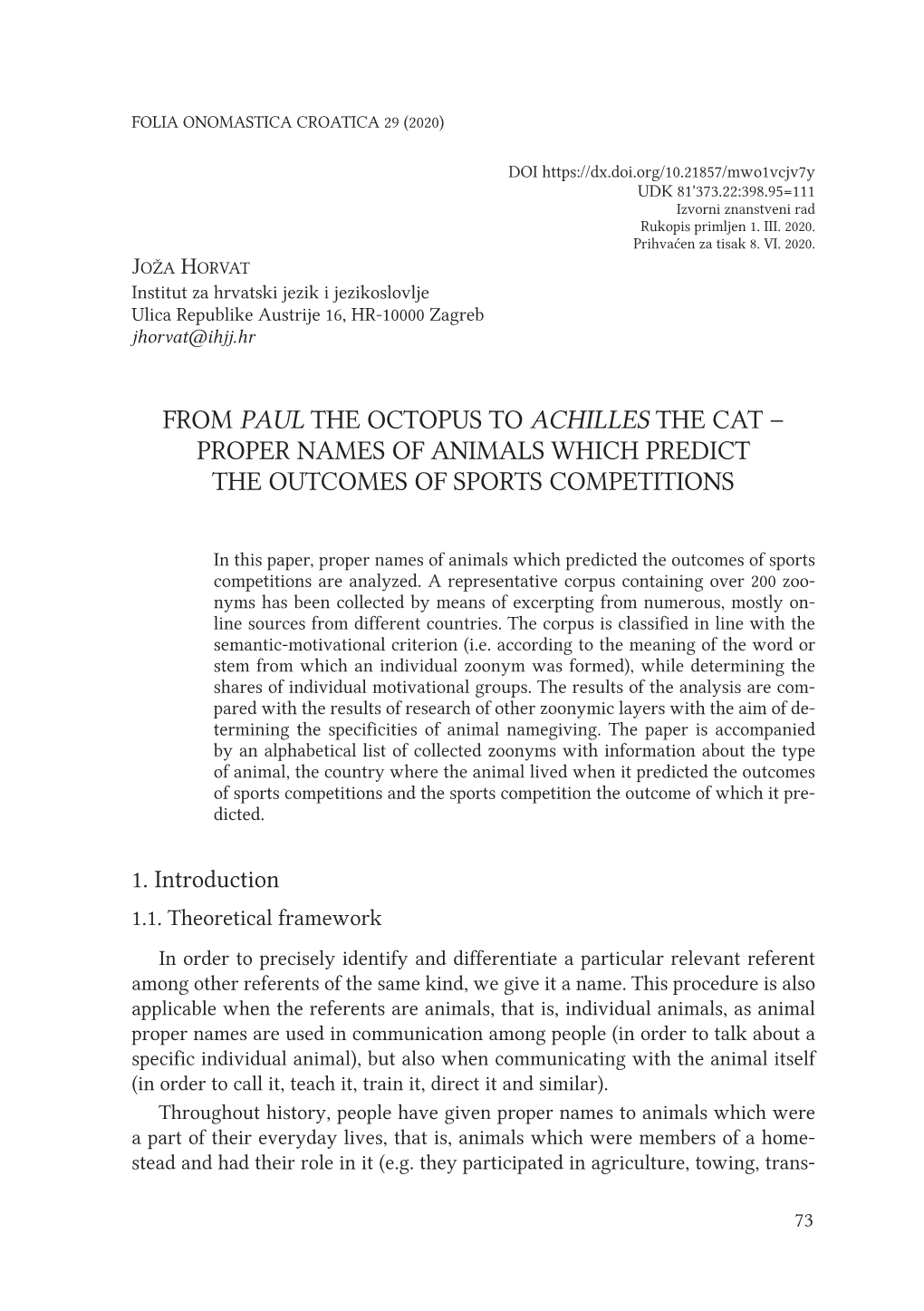 From Paul the Octopus to Achilles the Cat – Proper Names of Animals Which Predict the Outcomes of Sports Competitions