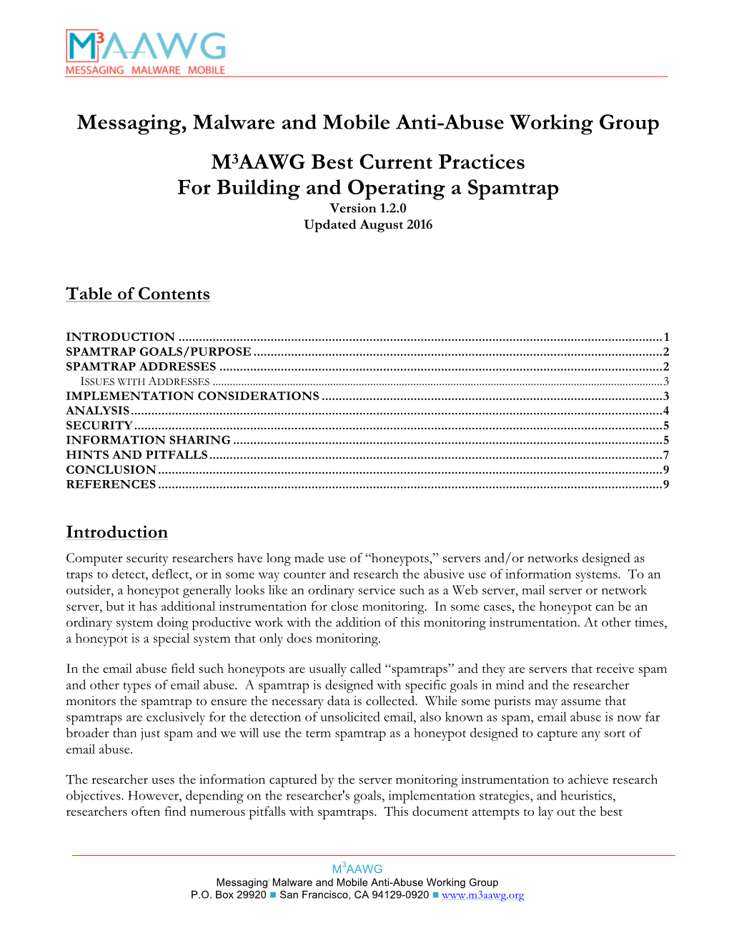 Messaging, Malware and Mobile Anti-Abuse Working Group M3AAWG Best Current Practices for Building and Operating a Spamtrap Version 1.2.0 Updated August 2016