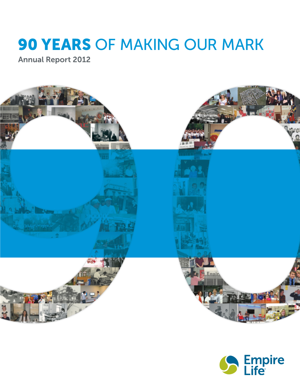 90 Years of Making Our Mark Annual Report 2012 Annual Report Pie Graph