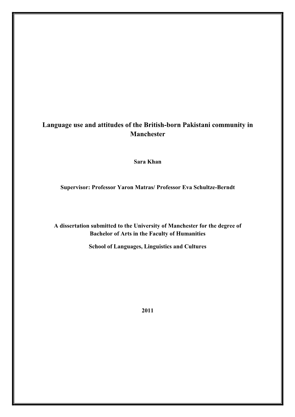 Language Use and Attitudes of the British-Born Pakistani Community in Manchester