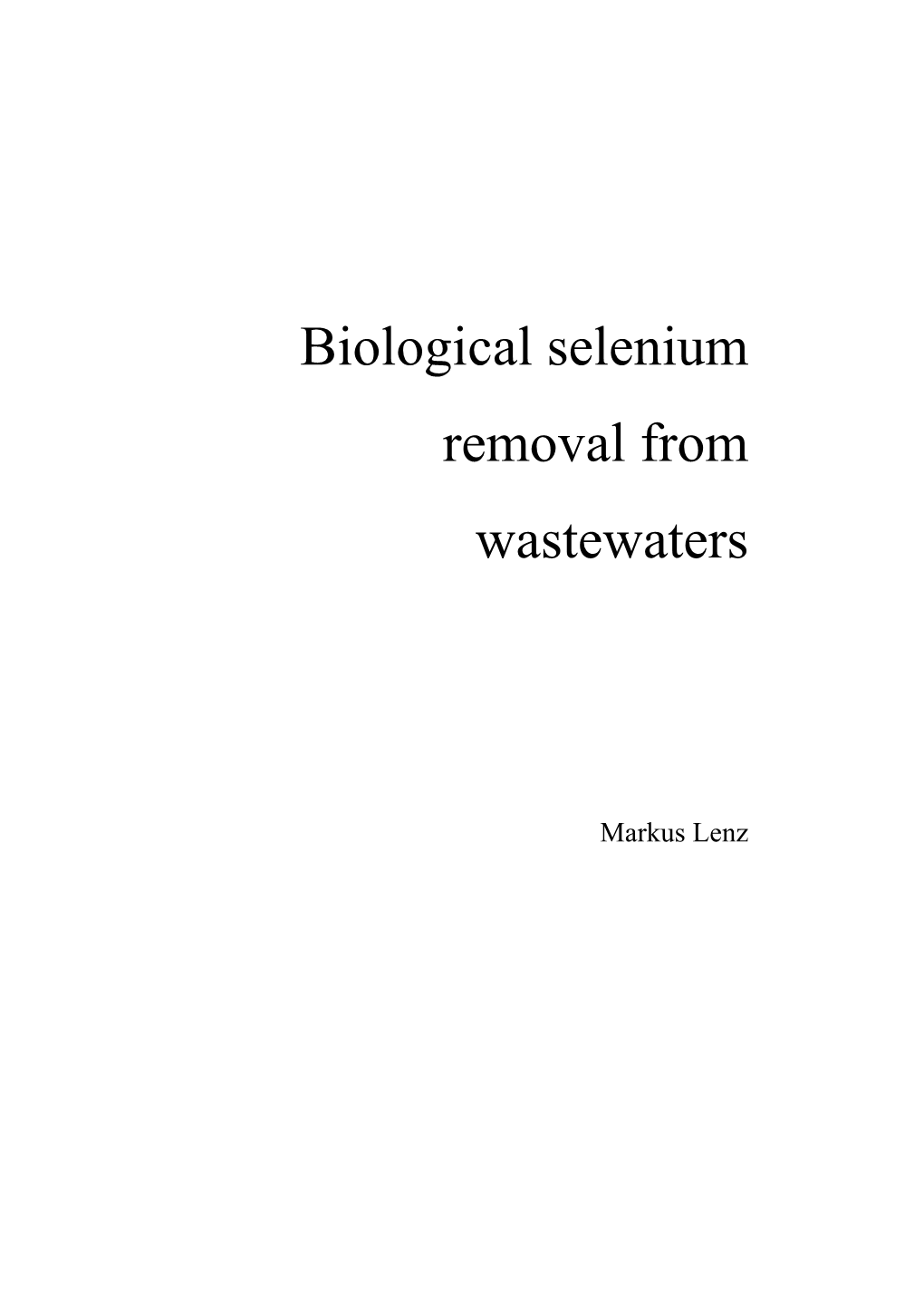 Biological Selenium Removal from Wastewaters