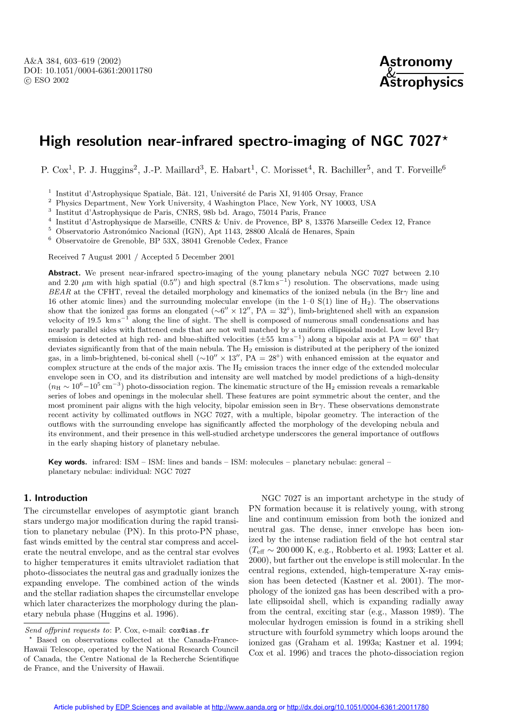 High Resolution Near-Infrared Spectro-Imaging of NGC 7027?