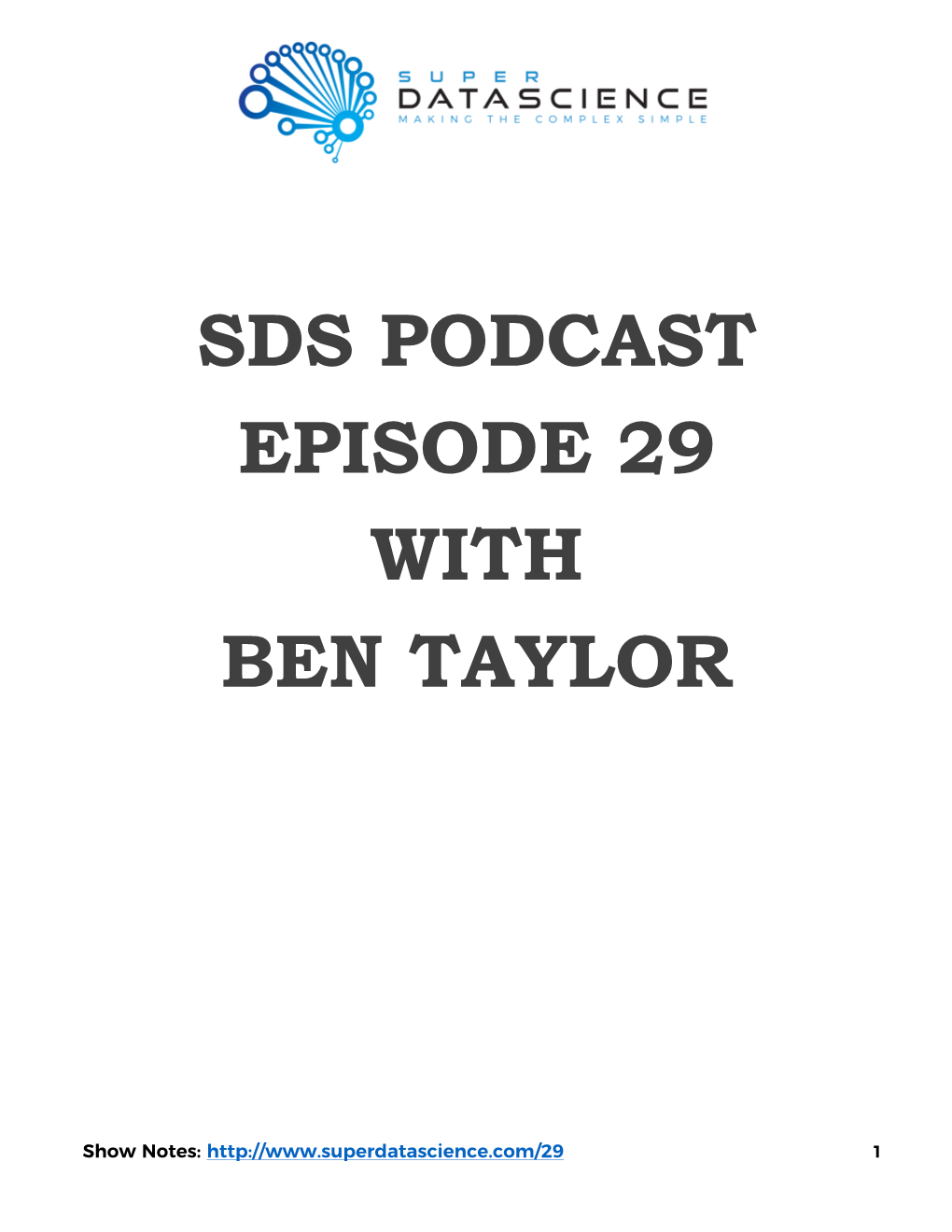 Sds Podcast Episode 29 with Ben Taylor