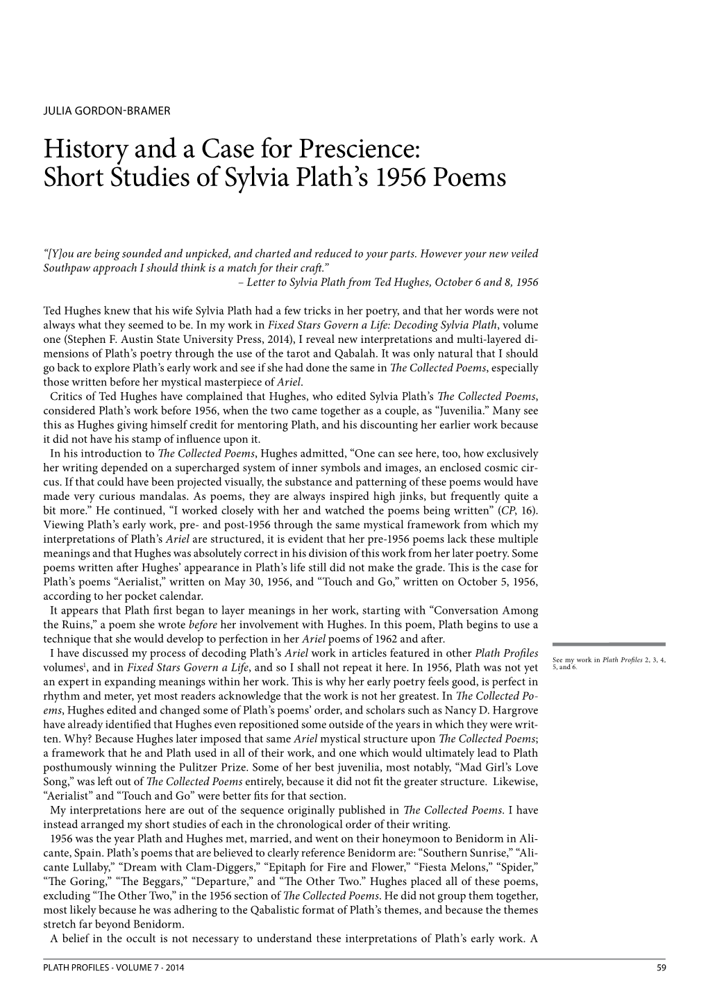 History and a Case for Prescience: Short Studies of Sylvia Plath's 1956 Poems