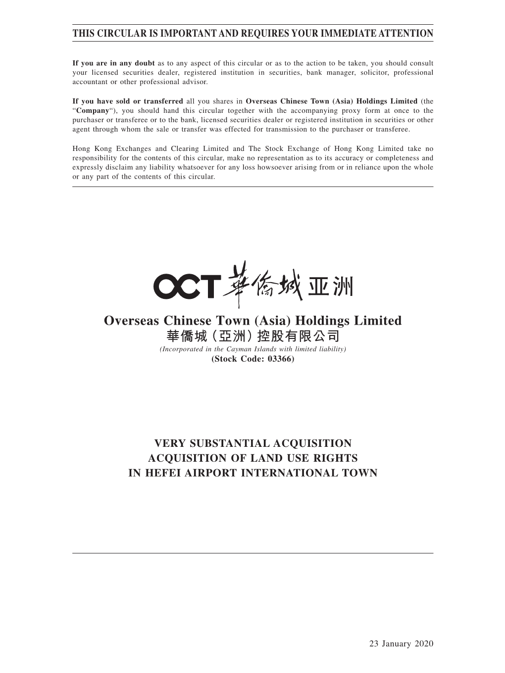 Overseas Chinese Town (Asia) Holdings Limited 華僑城（亞洲）控股有限公司 (Incorporated in the Cayman Islands with Limited Liability) (Stock Code: 03366)