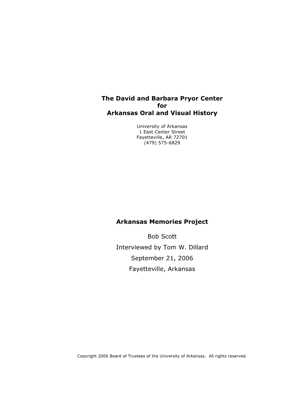 The David and Barbara Pryor Center for Arkansas Oral and Visual History