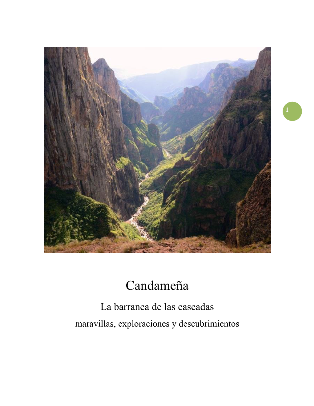 Candameña La Barranca De Las Cascadas Maravillas, Exploraciones Y Descubrimientos