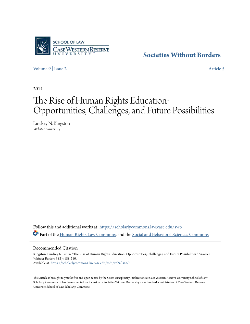 The Rise of Human Rights Education: Opportunities, Challenges, and Future Possibilities Lindsey N