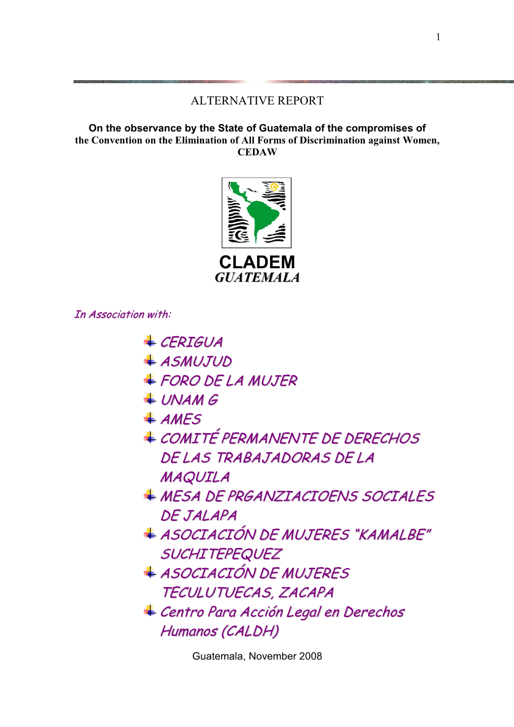 Guatemala of the Compromises of the Convention on the Elimination of All Forms of Discrimination Against Women, CEDAW