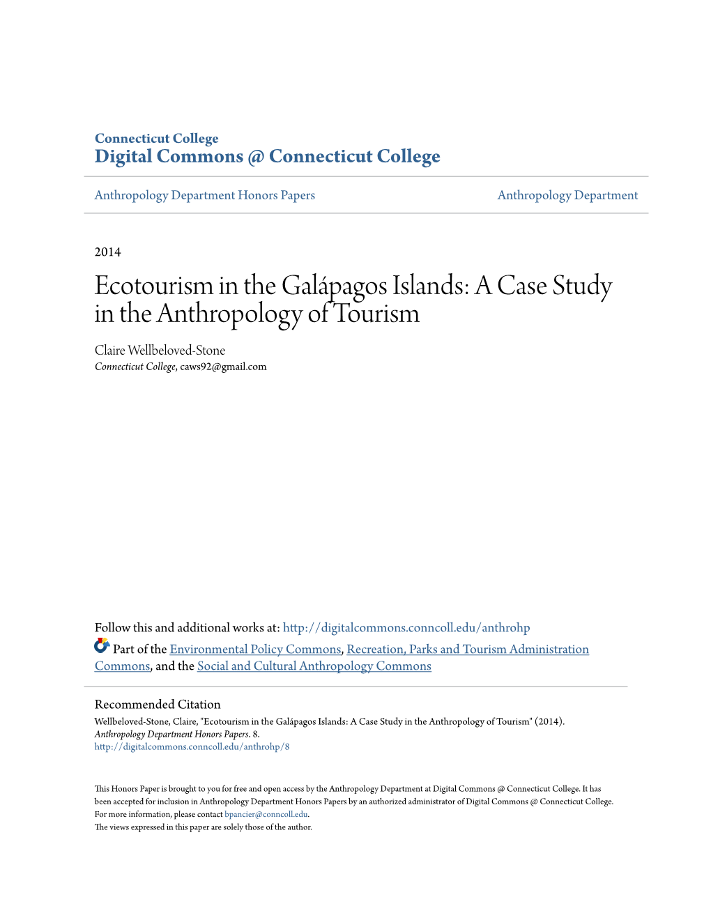 Ecotourism in the Galápagos Islands: a Case Study in the Anthropology of Tourism Claire Wellbeloved-Stone Connecticut College, Caws92@Gmail.Com