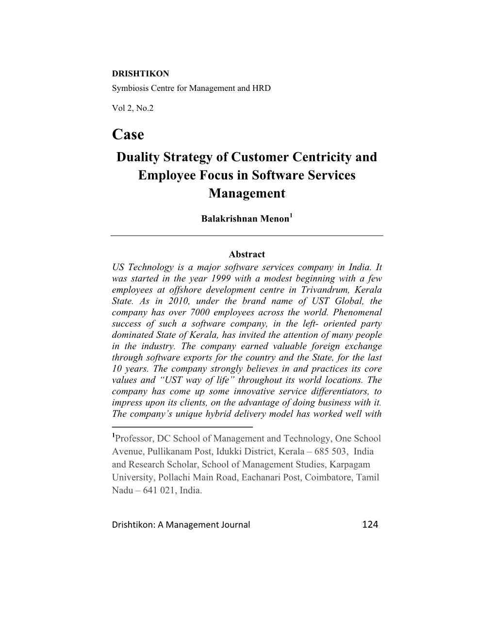 Duality Strategy of Customer Centricity and Employee Focus in Software Services Management