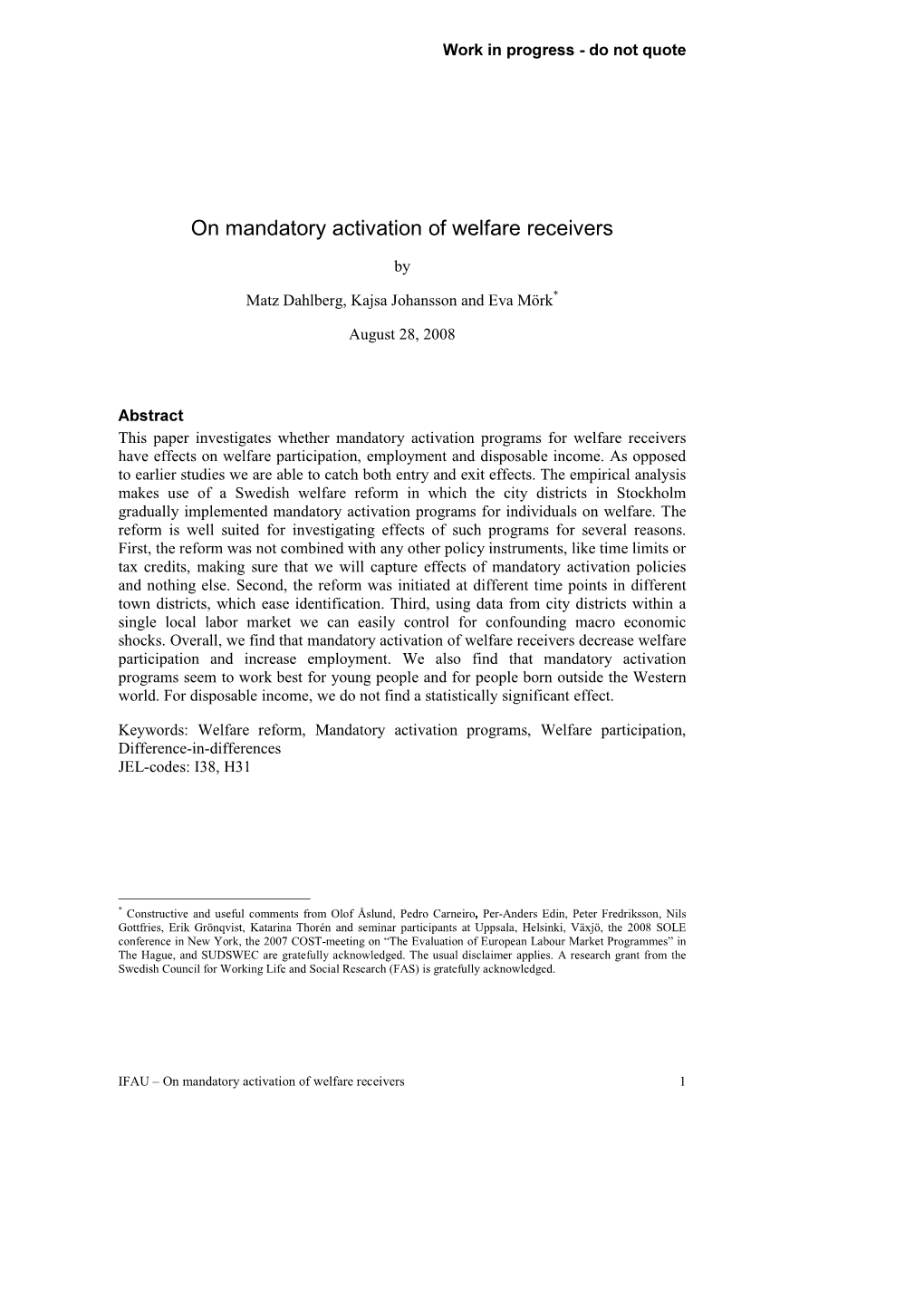 On Mandatory Activation of Welfare Receivers By