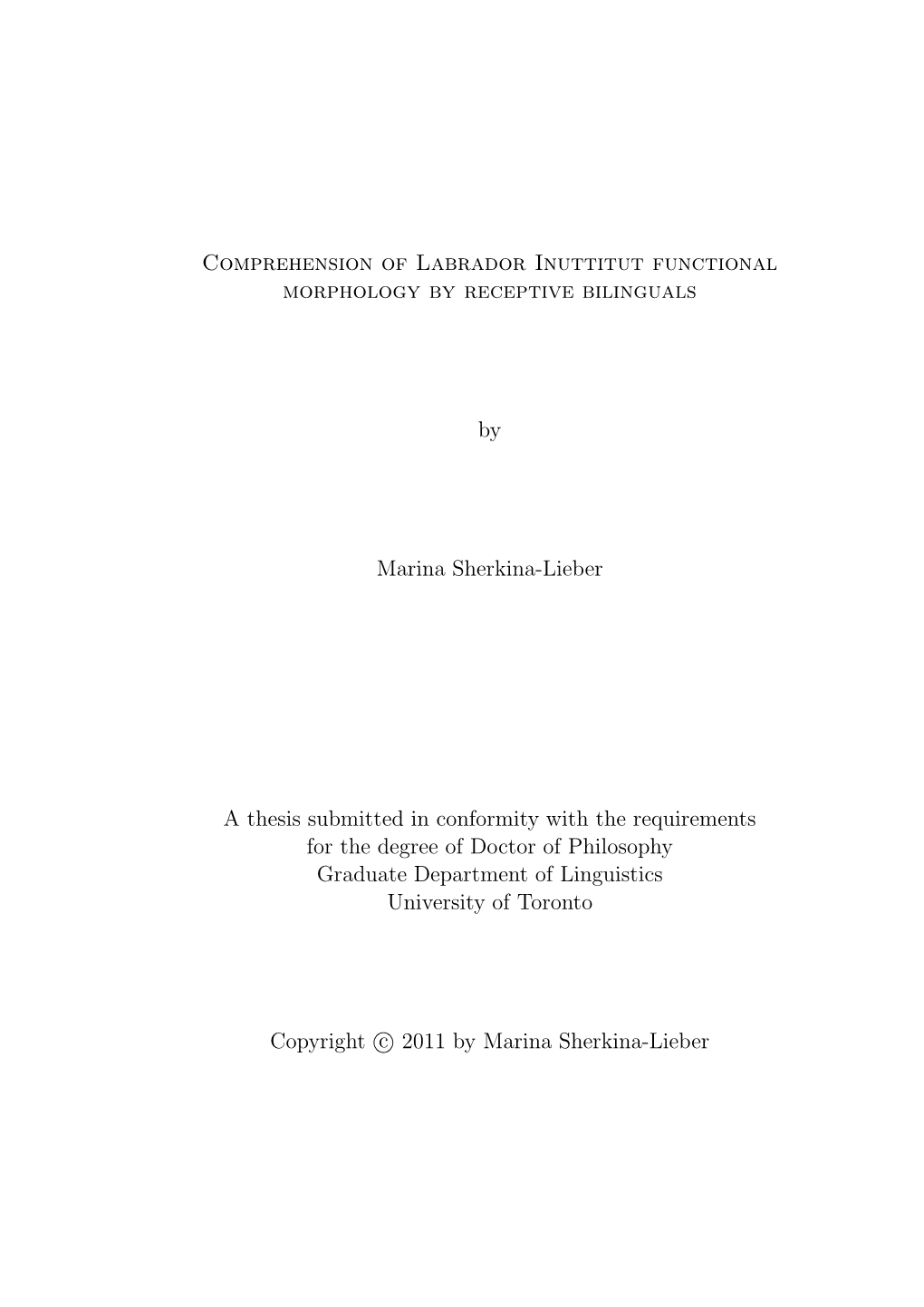 Comprehension of Labrador Inuttitut Functional Morphology by Receptive Bilinguals