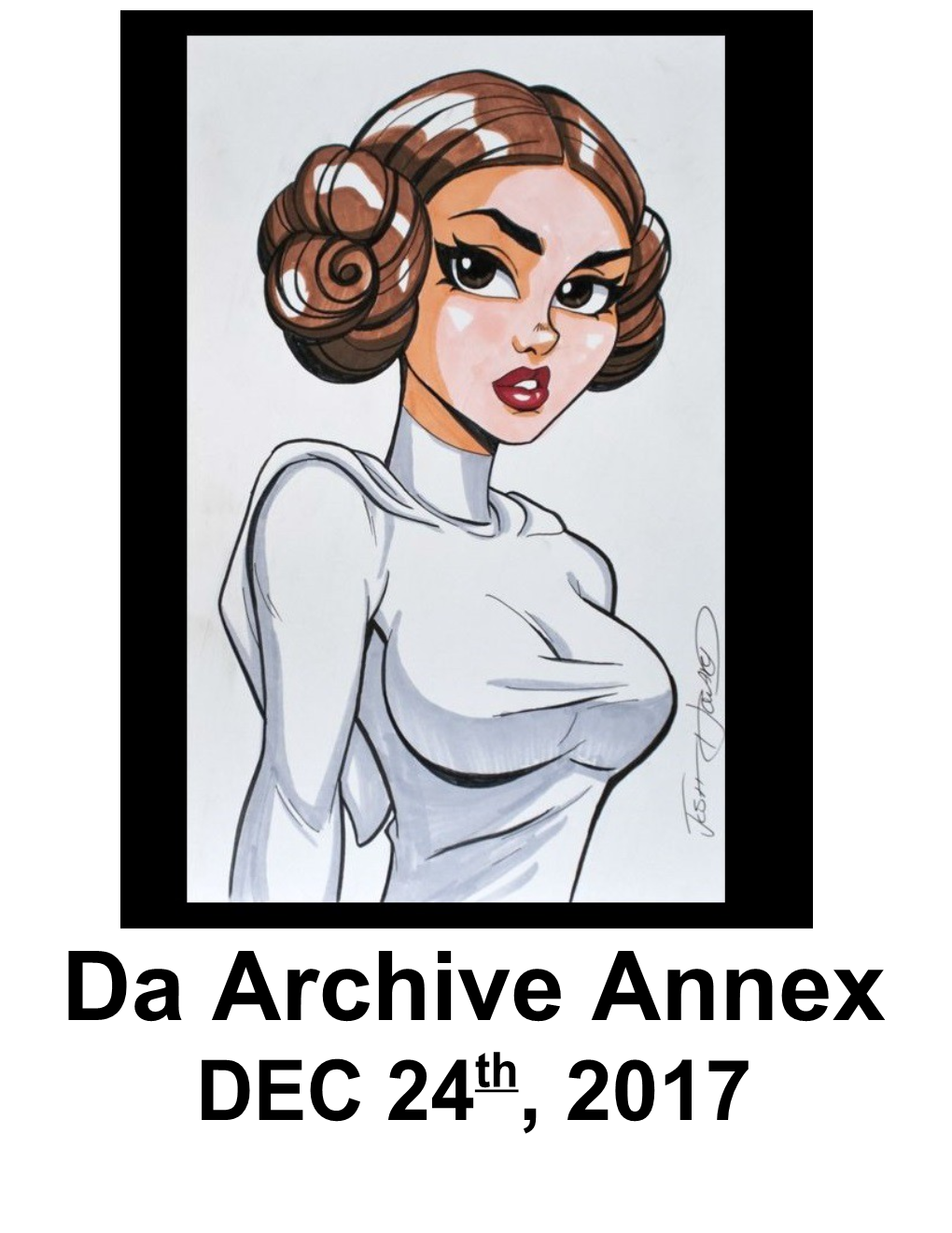 Da Archive Annex DEC 24Th, 2017 New Links Will Be Placed Here for a While Before Adding Them to Da Archive