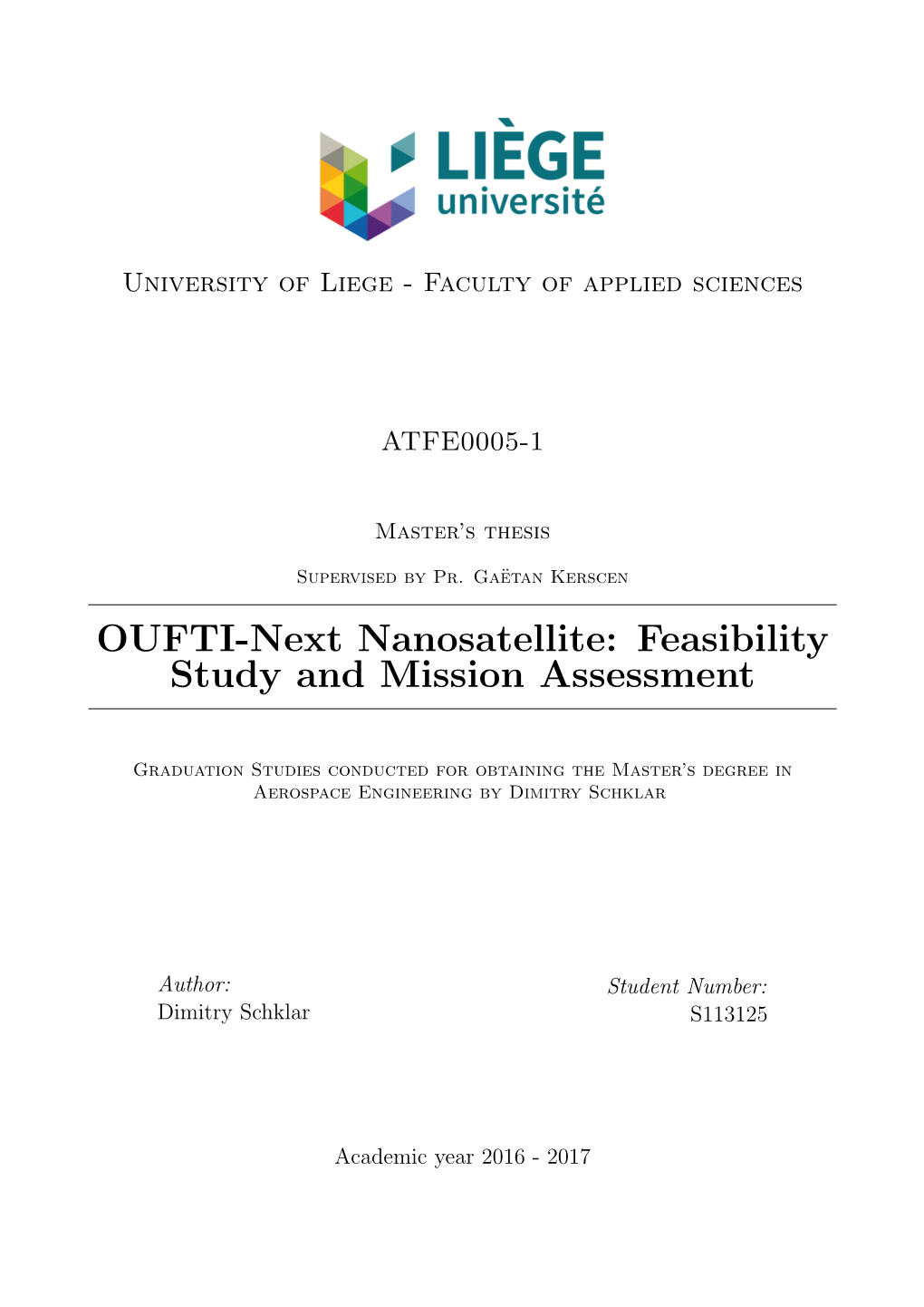 OUFTI-Next Nanosatellite: Feasibility Study and Mission Assessment