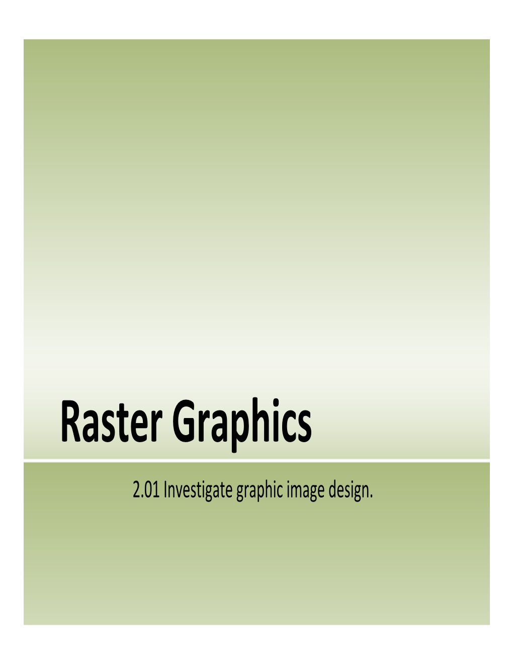 2.01 Raster Graphics