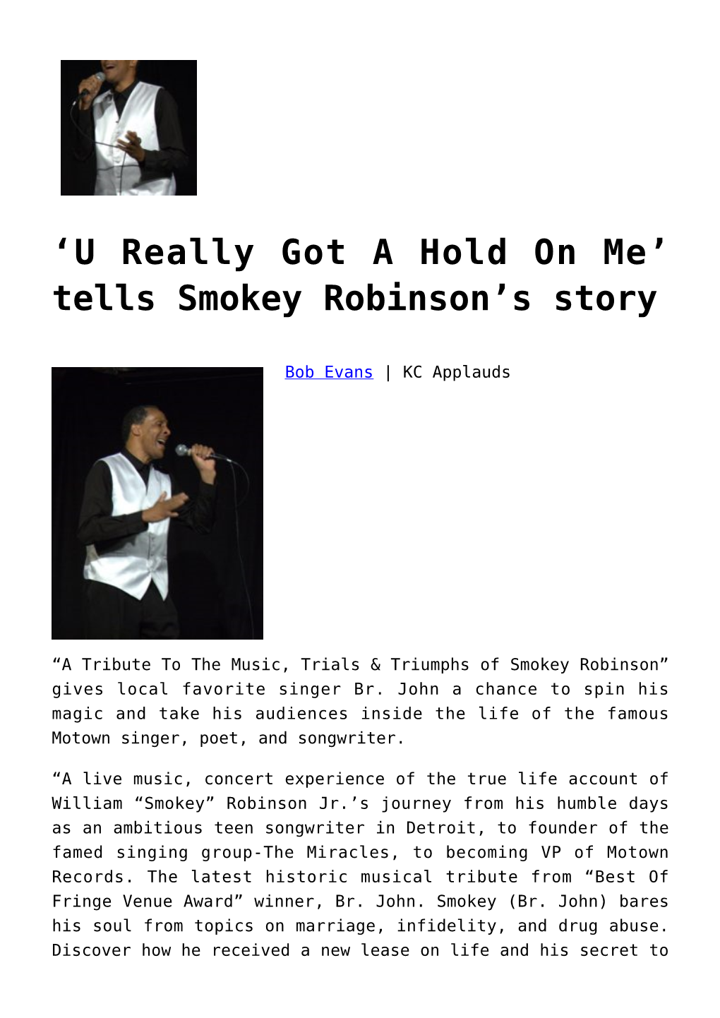 'U Really Got a Hold on Me' Tells Smokey Robinson's Story