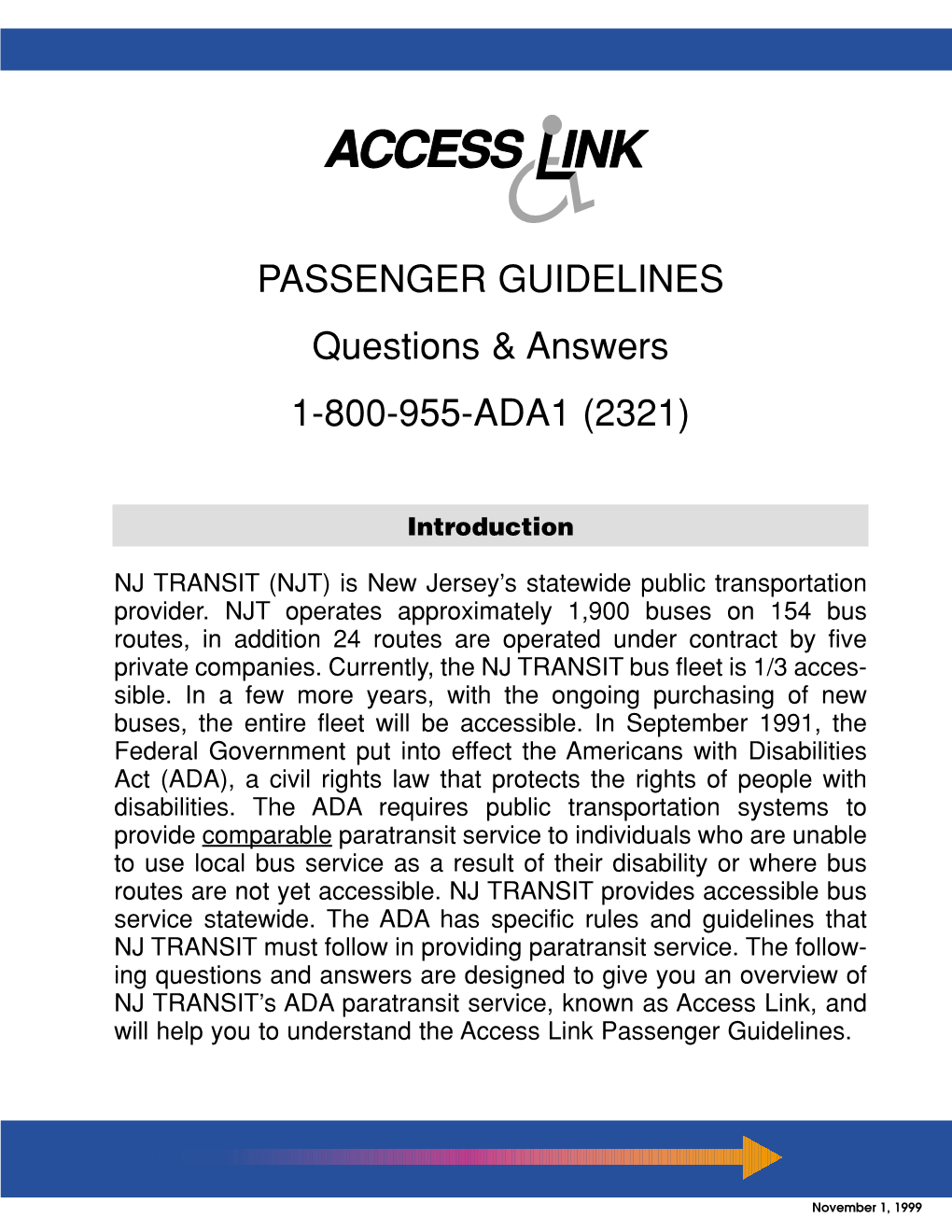 PASSENGER GUIDELINES Questions & Answers 1-800-955-ADA1