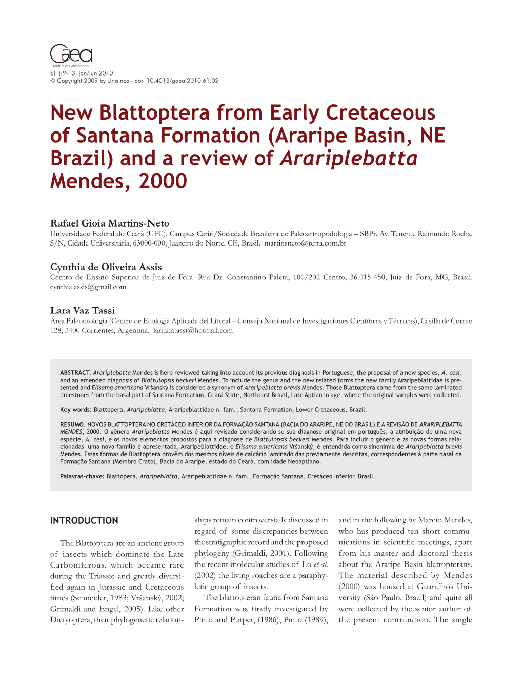 New Blattoptera from Early Cretaceous of Santana Formation (Araripe Basin, NE Brazil) and a Review of Arariplebatta Mendes, 2000