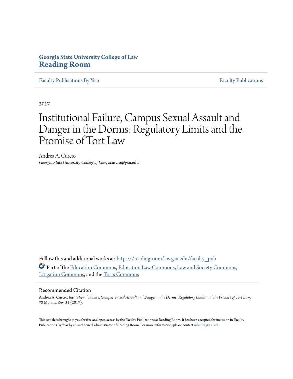 Institutional Failure, Campus Sexual Assault and Danger in the Dorms: Regulatory Limits and the Promise of Tort Law Andrea A