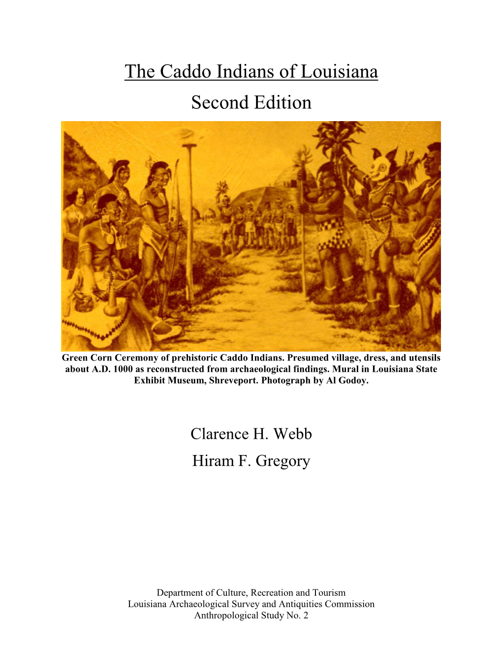 The Caddo Indians of Louisiana Second Edition