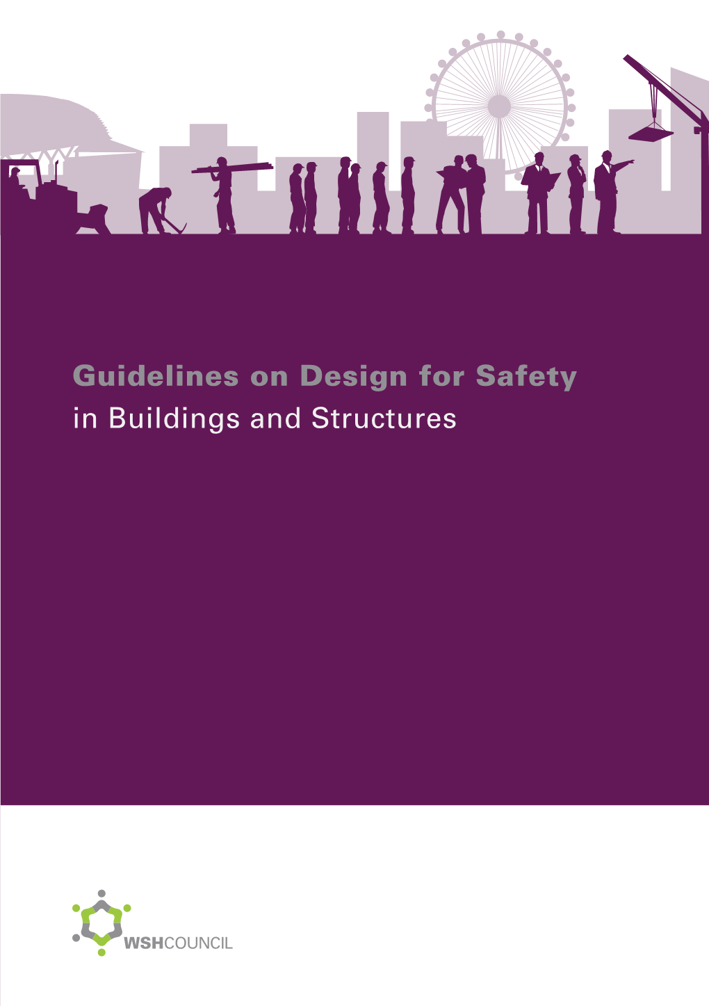 Guidelines on Design for Safety in Buildings and Structures Contents