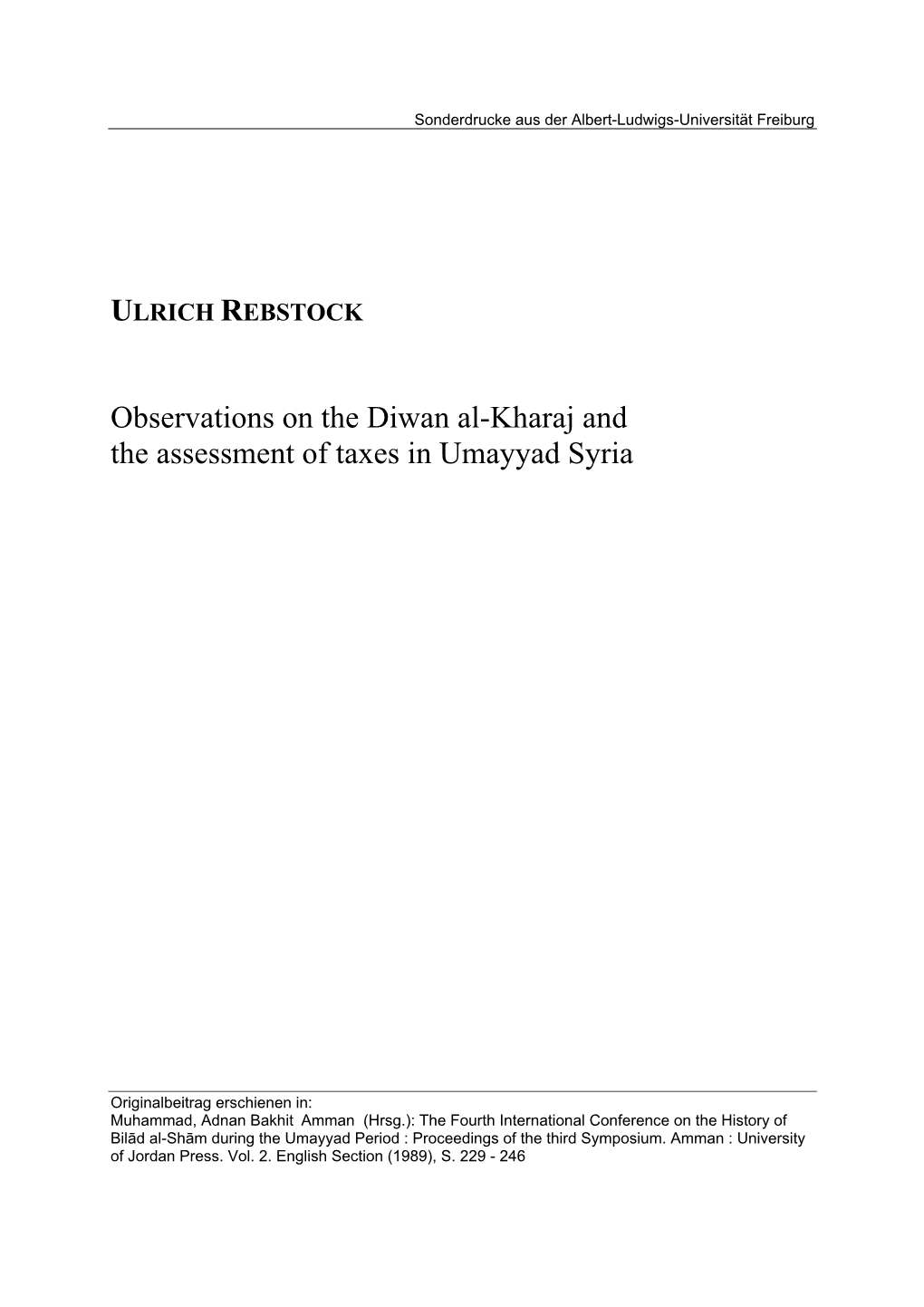 Observations on the Diwan Al-Kharaj and the Assessment of Taxes in Umayyad Syria