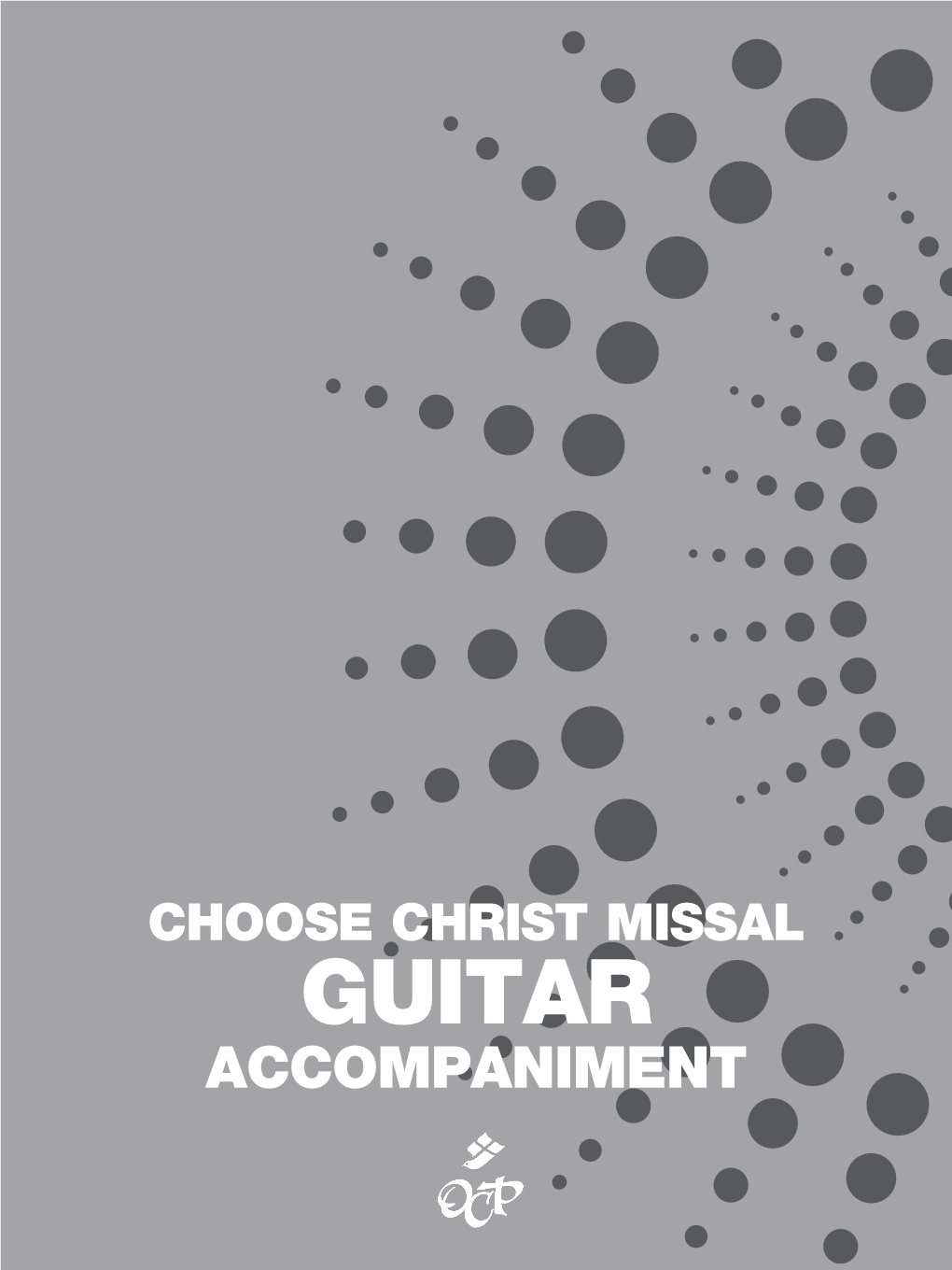 Choose Christ Missal Guitar Accompaniment Ebook 2021