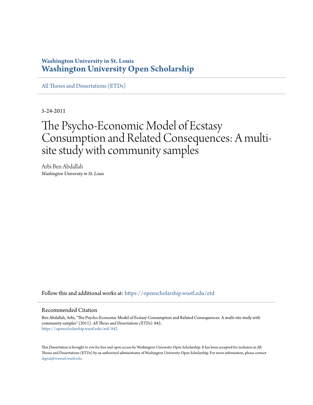 The Psycho-Economic Model of Ecstasy Consumption and Related Consequences