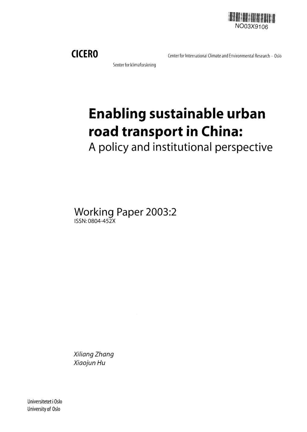 Enabling Sustainable Urban Road Transport in China: a Policy and Institutional Perspective