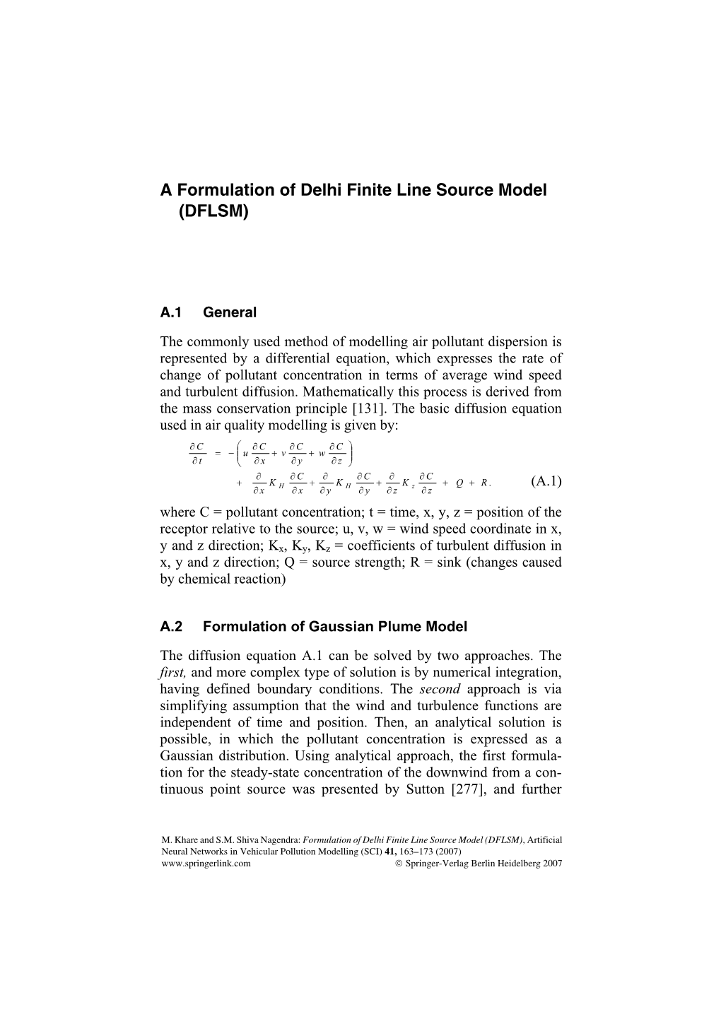 A Formulation of Delhi Finite Line Source Model (DFLSM)