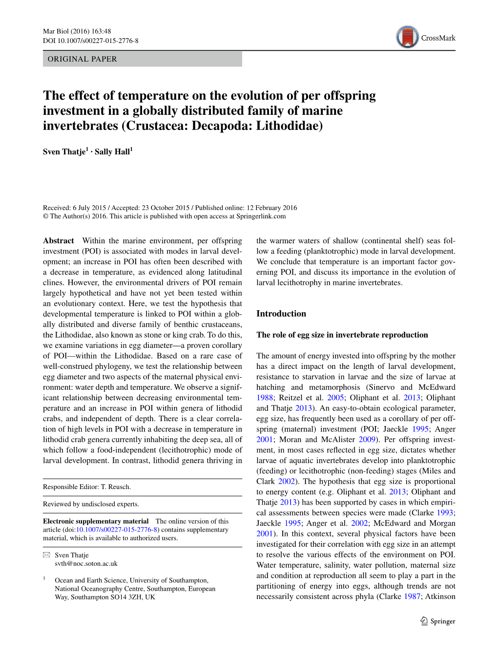 The Effect of Temperature on the Evolution of Per Offspring Investment in a Globally Distributed Family of Marine Invertebrates (Crustacea: Decapoda: Lithodidae)