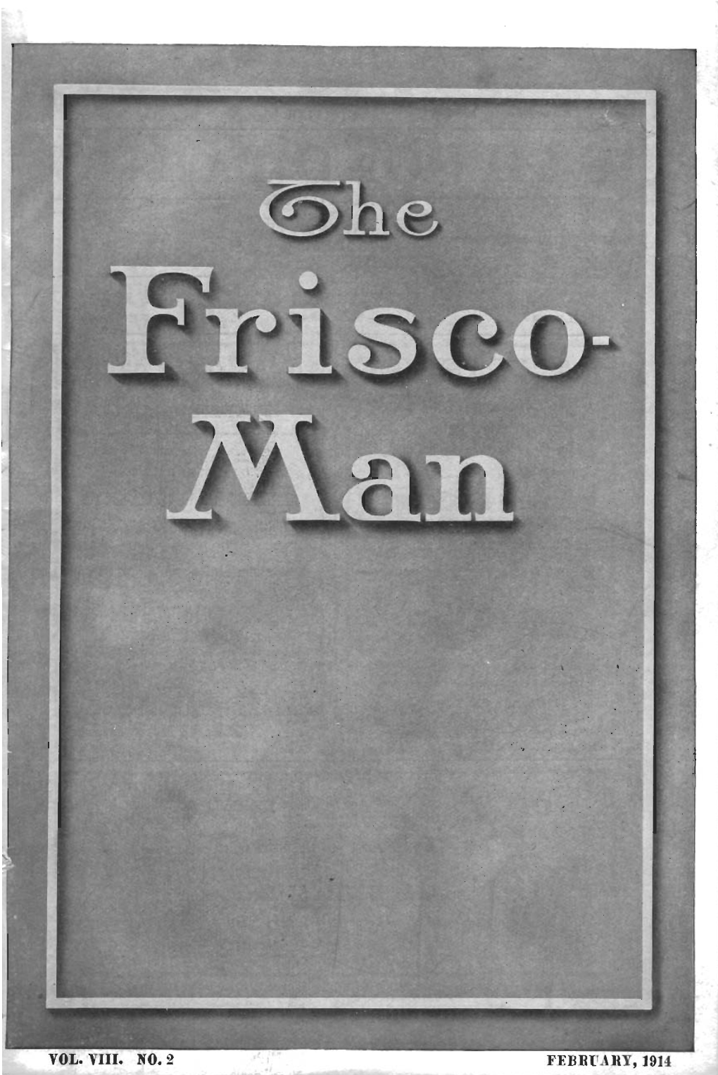 The Frisco-Man, February 1914